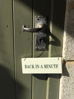 Load image into Gallery viewer, Back in a Minute Garden Sign
